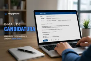 O que escrever no e-mail de candidatura: assunto, mensagem e anexos sem erro